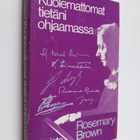 Rosemary Brown : Kuolemattomat tietäni ohjaamassa - pikkukuva 1
