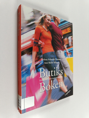 Helena Schmidt Thurow : Butiksboken : för dig som jobbar ...