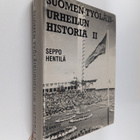 Seppo Hentilä : Suomen työläisurheilun historia 2 : Työvä... - pikkukuva 1