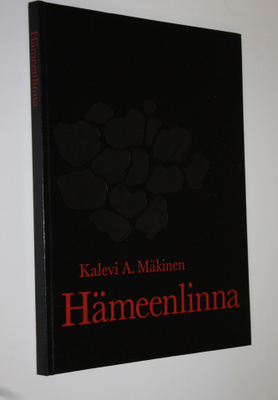 Kalevi A. Mäkinen : Hämeenlinna
