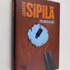 Jarkko Sipilä : Pelontekijät - pikkukuva 1