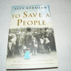 Alex Kershaw To Save a People  -nid - pikkukuva 1