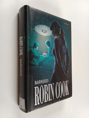 Robin Cook : Narkoosi