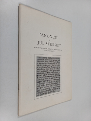 Pertti Koistinen : Anoncit ja julistukset : piirteitä san...