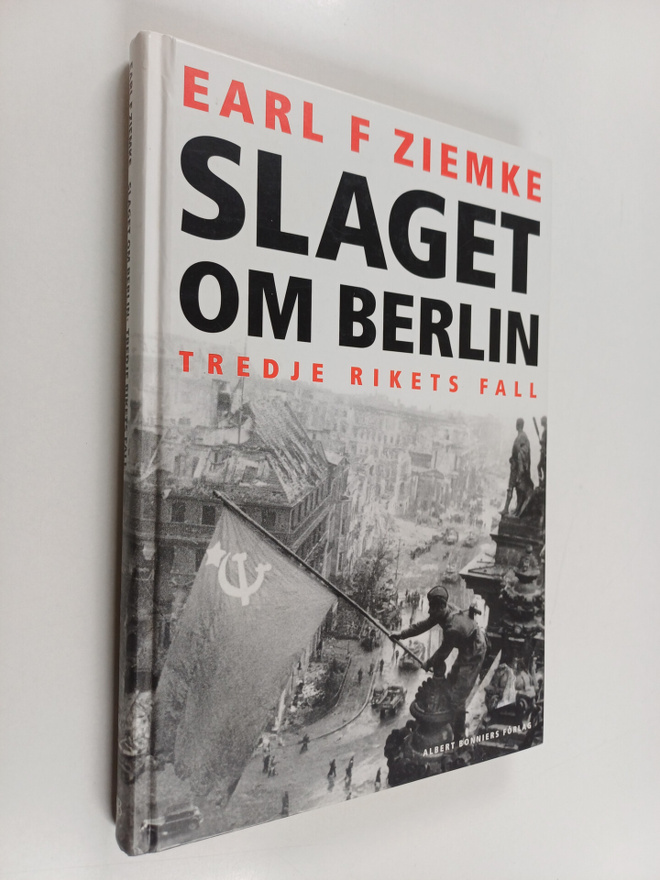 Earl F. Ziemke : Slaget om Berlin : Tredje rikets fall