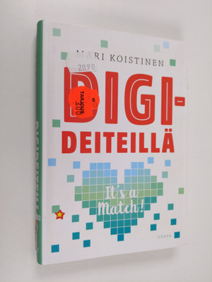 Mari Koistinen : Digideiteillä : it's a match!