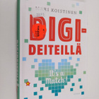 Mari Koistinen : Digideiteillä : it's a match! - pikkukuva 1