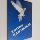 Leena (toim.) Hietamies : Toivon rahtikirja - pikkukuva 1