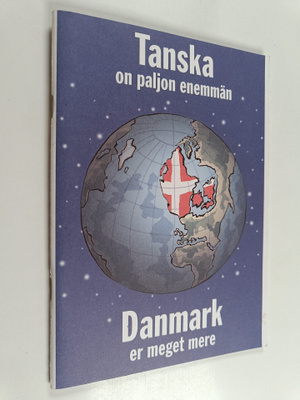 Tanska on paljon enemmän = Danmark er meget mere - Danmar...