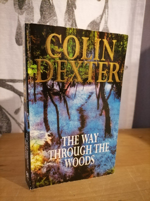 Colin Dexter - The Way Through the Woods