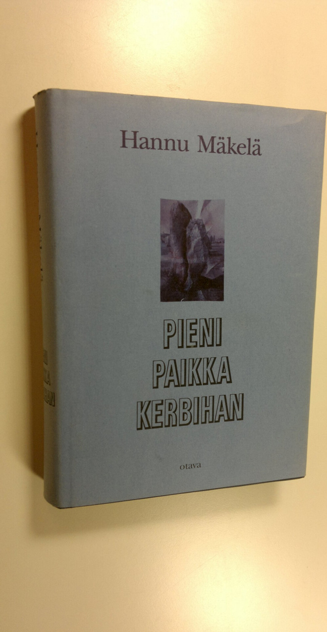 Hannu Mäkelä : Pieni paikka Kerbihan