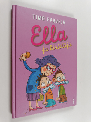 Timo Parvela : Ella ja kiristäjä