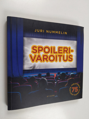 Juri Nummelin : Spoilerivaroitus : 75 mieletöntä juonipal...