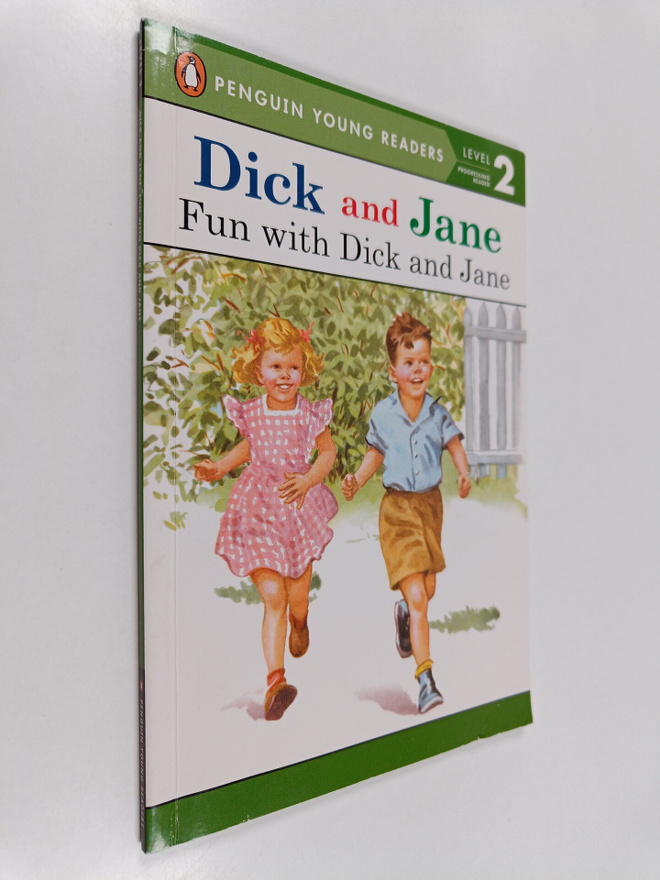 Penguin Young Readers : Dick and Jane: Fun with Dick and ...
