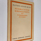 Rafael Koskimies : Suomalaisia kirjailijoita 20. vuosisad... - pikkukuva 1