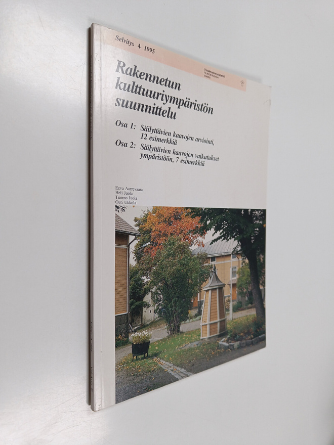 Rakennetun kulttuuriympäristön suunnittelu, Osa 1 ; Osa 2...