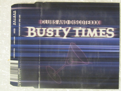 Busty Times • Clubs And Discotexxx CD Maxi-Single