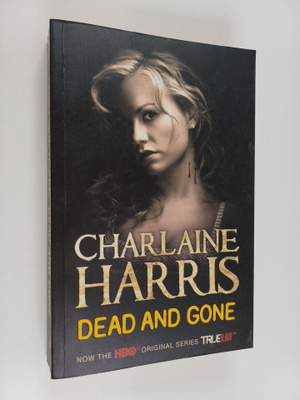 Charlaine Harris : Dead and gone