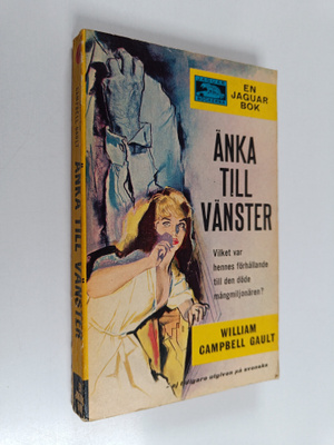 William Campbell Gault : Änka till vänster