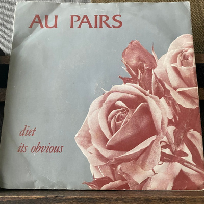 AU PAIRS: Diet * Its Obvious * UK 1980