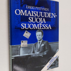 Erkki Pystynen : Omaisuudensuoja Suomessa : kokemuksia ja... - pikkukuva 1
