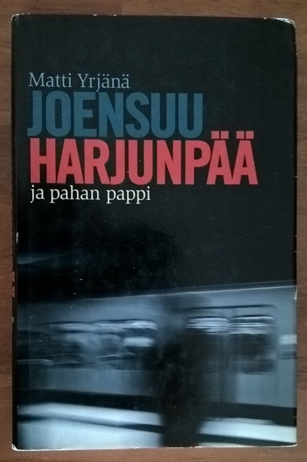 Matti Yrjänä Joensuu: Harjunpää ja pahan pappi