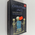 Christian Jacq : Valon kivi Tietäjänainen - pikkukuva 1