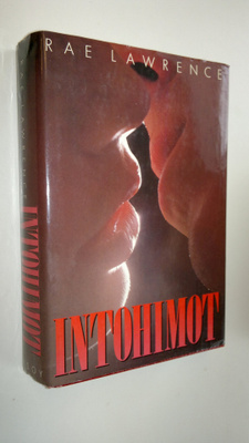 Rae Lawrence : Intohimot