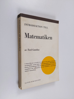 Tord Ganelius : Introduction till Matematiken