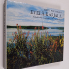 Matti Poutvaara : Etelä-Karjala = Södra Karelen - pikkukuva 1