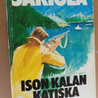 Mauri Sariola: Ison kalan katiska, Gummerus 1981, 1.p. - pikkukuva 1