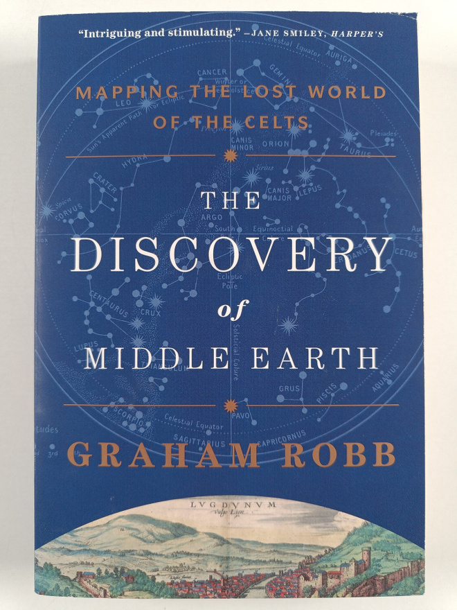 Graham Robb : The Discovery of Middle Earth - Mapping The...
