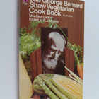 Alice Laden : The George Bernard Shaw : Vegetarian cook book - pikkukuva 1
