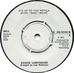 Edison Lighthouse 7" It's up to you Petula 1971