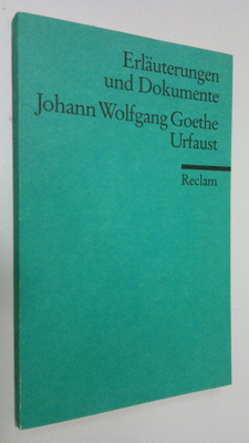 Ulrich Gaier : Johann Wolfgang Goethe - Urfaust