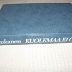 Rauni-Leena Luukkanen Kuolemaa ei ole -sid - pikkukuva 1