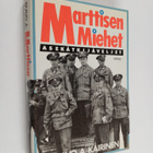 Paavo A. Kairinen : Marttisen miehet : asekätkijäveljet - pikkukuva 1