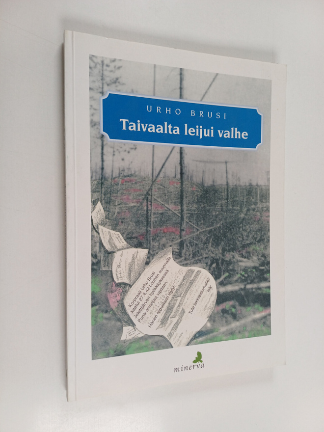 Urho Brusi : Taivaalta leijui valhe