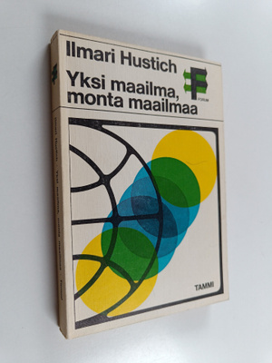 Ilmari Hustich : Yksi maailma, monta maailmaa
