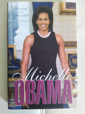 MICHELLE OBAMA , CHRISTOPH VON MARSHALL