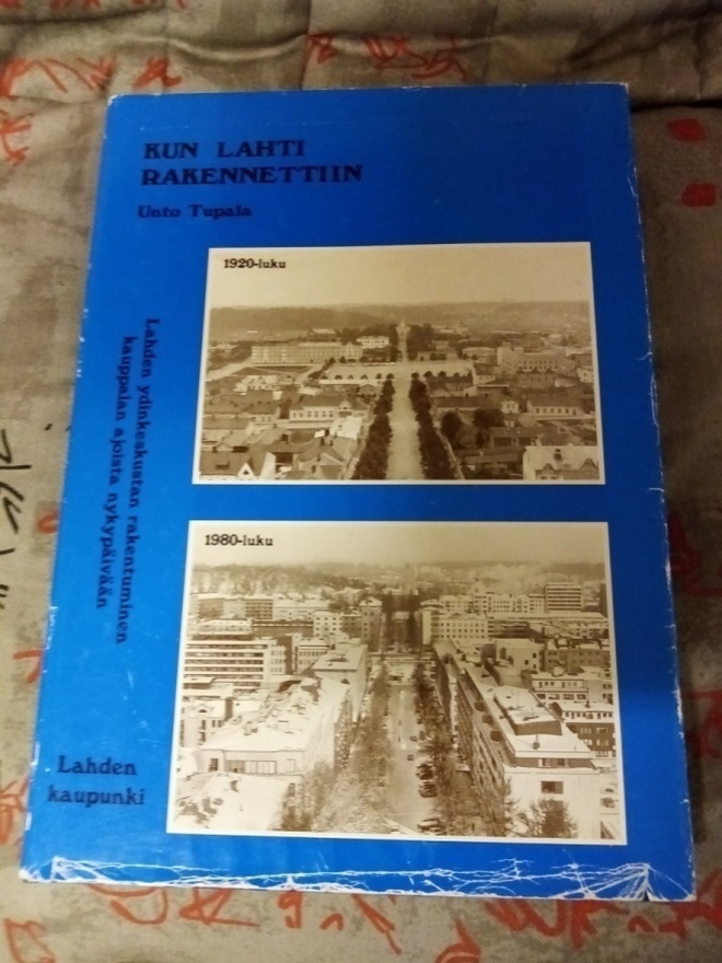 Tupala :  Kun Lahti rakennettiin