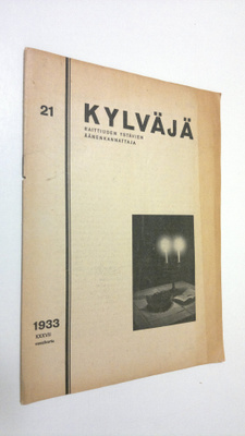 Kylväjä n:o 21/1933 : raittiuden ystävien äänenkannattaja...