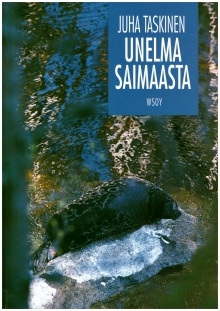 Juha Taskinen - Unelma Saimaasta