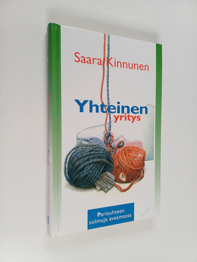 Saara Kinnunen : Yhteinen yritys : parisuhteen solmuja av...
