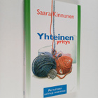 Saara Kinnunen : Yhteinen yritys : parisuhteen solmuja av... - pikkukuva 1