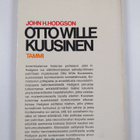 John H Hodgson : Otto Wille Kuusinen : poliittinen elämän... - pikkukuva 2