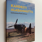 Seppo Uolamo : Kahdesti alasammuttu : lentomestari Pauli ... - pikkukuva 1