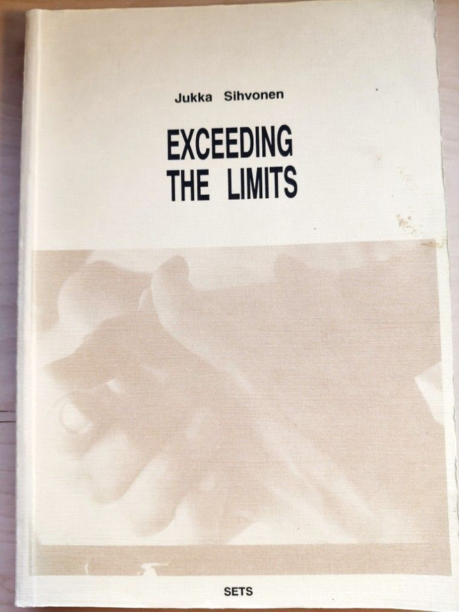 Jukka Sihvonen: Exceeding the Limits