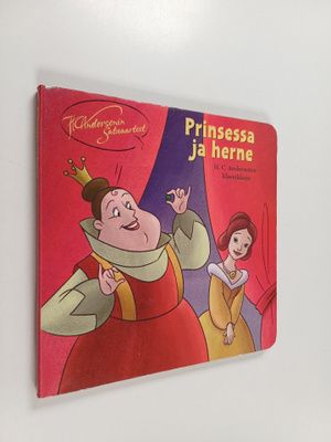 H. C. Andersen : Prinsessa ja herne : H. C. Andersenin kl...