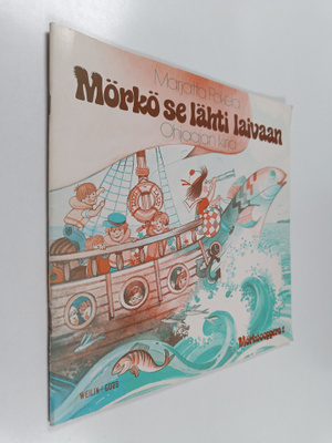 Marjatta Pokela : Mörkö se lähti laivaan : Ohjaajan kirja